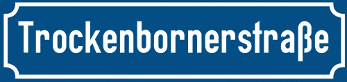 Straßenschild Trockenbornerstraße