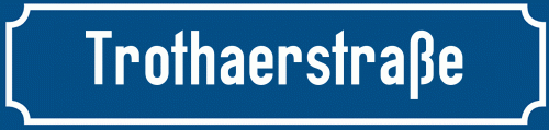 Straßenschild Trothaerstraße