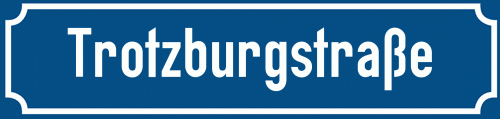 Straßenschild Trotzburgstraße