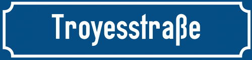 Straßenschild Troyesstraße
