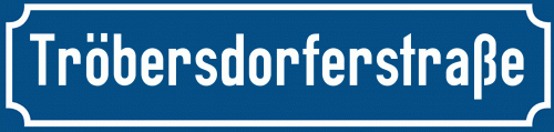 Straßenschild Tröbersdorferstraße zum kostenlosen Download