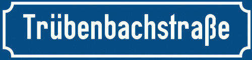 Straßenschild Trübenbachstraße zum kostenlosen Download