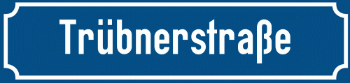 Straßenschild Trübnerstraße