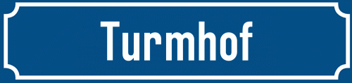 Straßenschild Turmhof