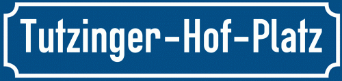 Straßenschild Tutzinger-Hof-Platz zum kostenlosen Download