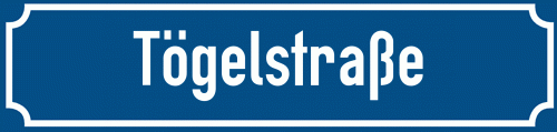 Straßenschild Tögelstraße