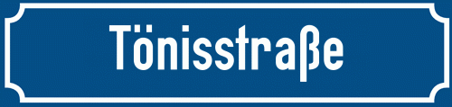 Straßenschild Tönisstraße