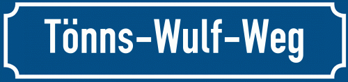 Straßenschild Tönns-Wulf-Weg