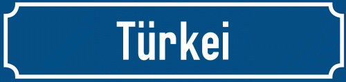 Straßenschild Türkei