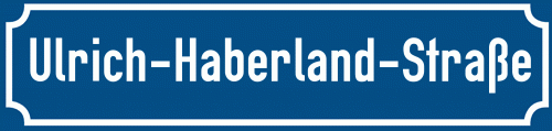 Straßenschild Ulrich-Haberland-Straße