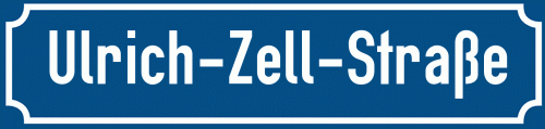 Straßenschild Ulrich-Zell-Straße