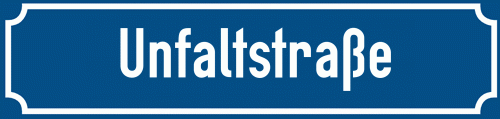 Straßenschild Unfaltstraße