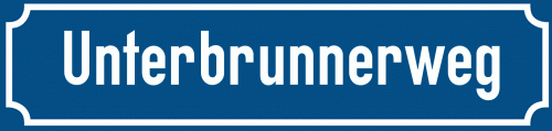 Straßenschild Unterbrunnerweg