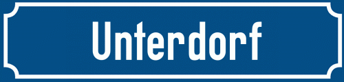 Straßenschild Unterdorf