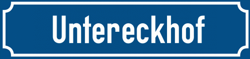 Straßenschild Untereckhof