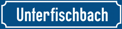Straßenschild Unterfischbach