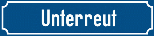 Straßenschild Unterreut