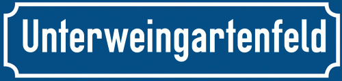 Straßenschild Unterweingartenfeld