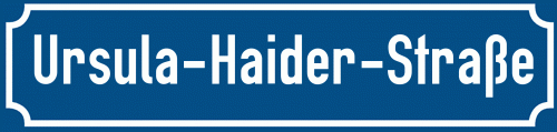 Straßenschild Ursula-Haider-Straße