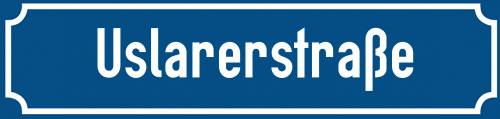 Straßenschild Uslarerstraße
