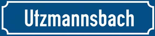 Straßenschild Utzmannsbach