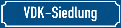 Straßenschild VDK-Siedlung
