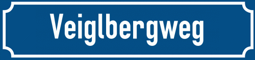Straßenschild Veiglbergweg