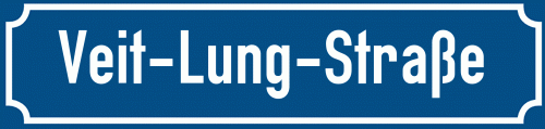 Straßenschild Veit-Lung-Straße