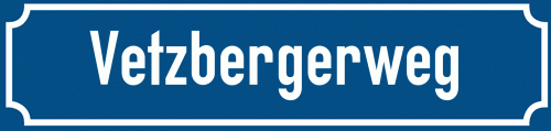 Straßenschild Vetzbergerweg