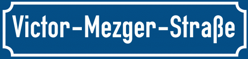 Straßenschild Victor-Mezger-Straße