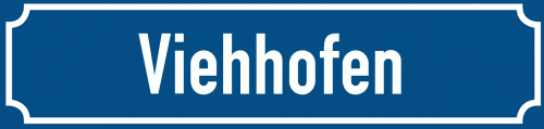 Straßenschild Viehhofen