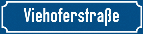 Straßenschild Viehoferstraße