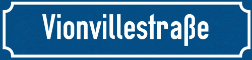 Straßenschild Vionvillestraße zum kostenlosen Download