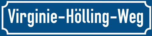 Straßenschild Virginie-Hölling-Weg