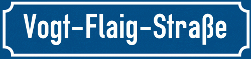 Straßenschild Vogt-Flaig-Straße