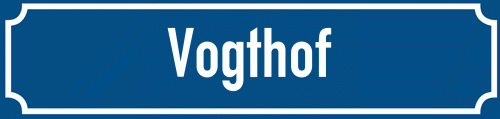 Straßenschild Vogthof