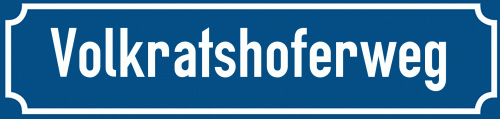 Straßenschild Volkratshoferweg