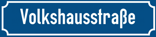 Straßenschild Volkshausstraße