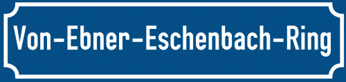 Straßenschild Von-Ebner-Eschenbach-Ring