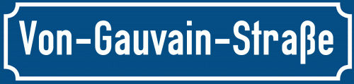 Straßenschild Von-Gauvain-Straße