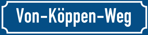 Straßenschild Von-Köppen-Weg