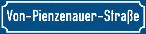 Straßenschild Von-Pienzenauer-Straße