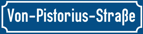 Straßenschild Von-Pistorius-Straße