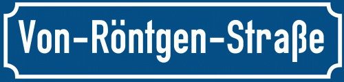 Straßenschild Von-Röntgen-Straße