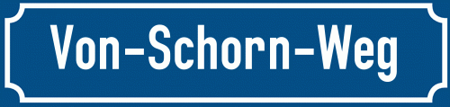 Straßenschild Von-Schorn-Weg