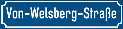 Straßenschild Von-Welsberg-Straße