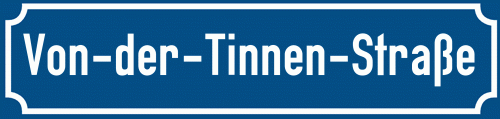 Straßenschild Von-der-Tinnen-Straße