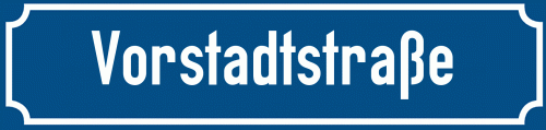 Straßenschild Vorstadtstraße zum kostenlosen Download