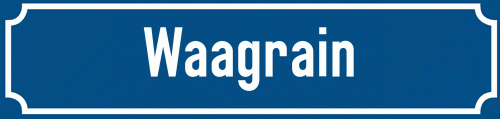 Straßenschild Waagrain