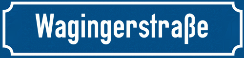 Straßenschild Wagingerstraße zum kostenlosen Download